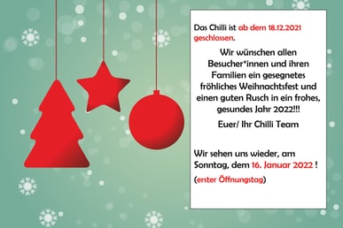 Das Chilli macht Weihnachtsferien