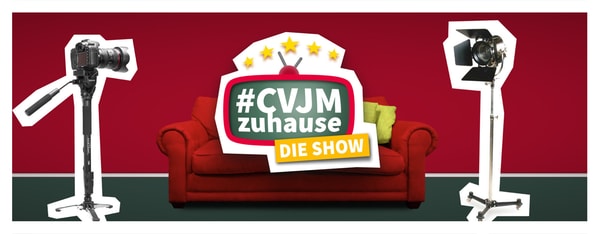 #CVJMzuhause | Die Show